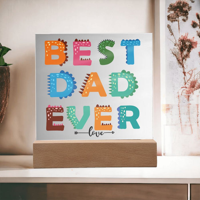 BEST DAD EVER-#1-Square Acrylic Plaque!