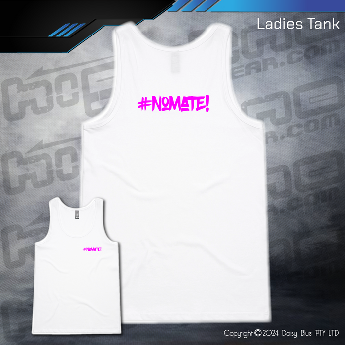 Ladies Tank - #nomate!