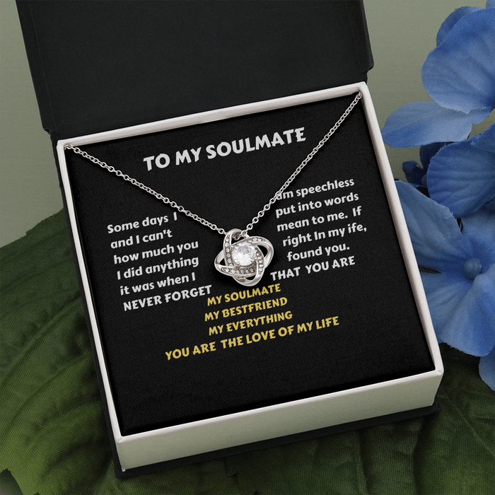 Love Knot:  TO MY SOULMATE