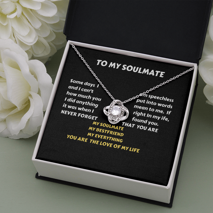 Love Knot:  TO MY SOULMATE