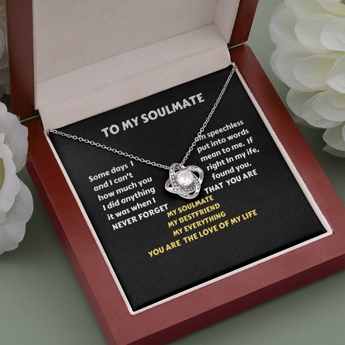 Love Knot:  TO MY SOULMATE