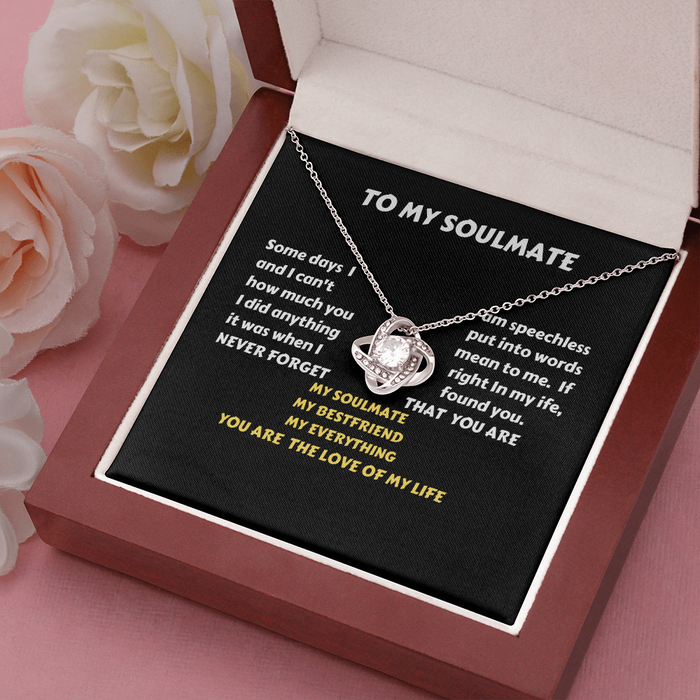 Love Knot:  TO MY SOULMATE