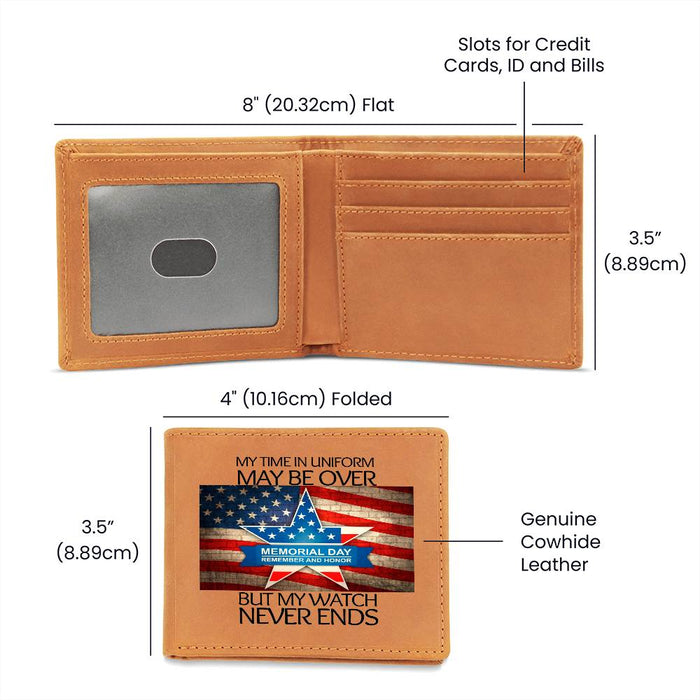 My Time In Uniform May Be Over-But My Watch Never Ends-Graphic Leather Wallet❤️