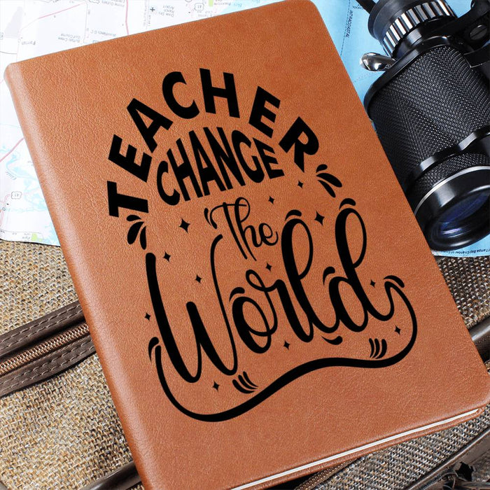 Teacher Change The World- Thank You-Graphic Leather Journal💕