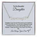 To My Beautiful Daughter-U are Loved-Personalize Heart Name Necklace