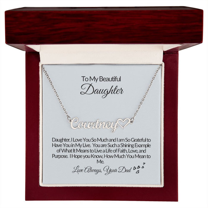 To My Beautiful Daughter-U are Loved-Personalize Heart Name Necklace