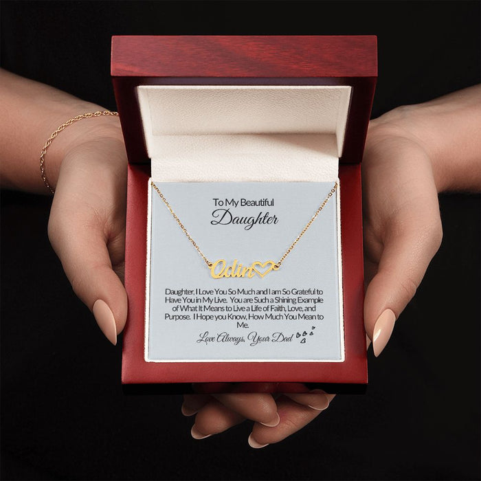 To My Beautiful Daughter-U are Loved-Personalize Heart Name Necklace