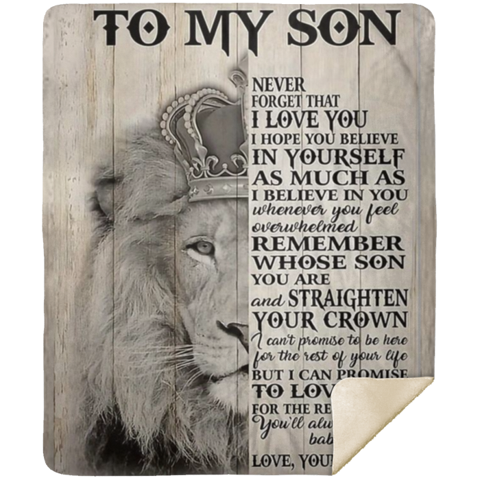 To My Son Never Forget King-MOM -Premium Mink Sherpa Blanket 50x60 SALE price $49.95 USD