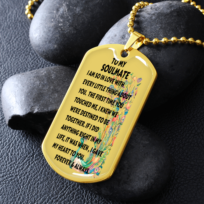 TO MY SOULMATE - Forever - Dog Tag