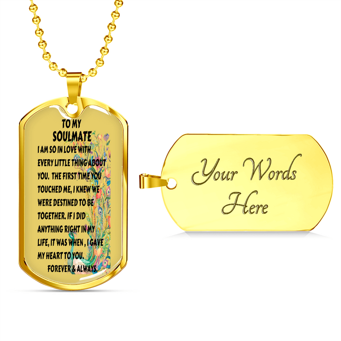TO MY SOULMATE - Forever - Dog Tag