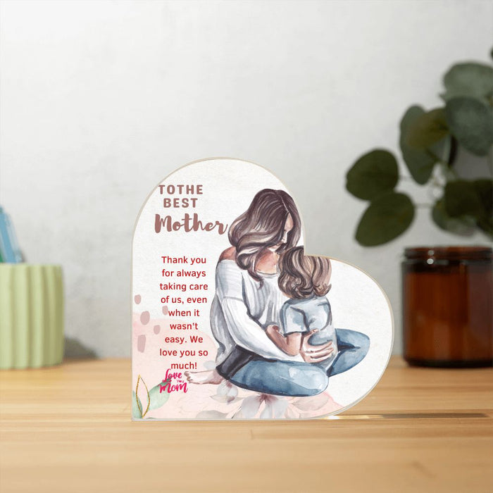 TO THE BEST MOTHER - Printed Heart Shaped Acrylic Plaque❤️