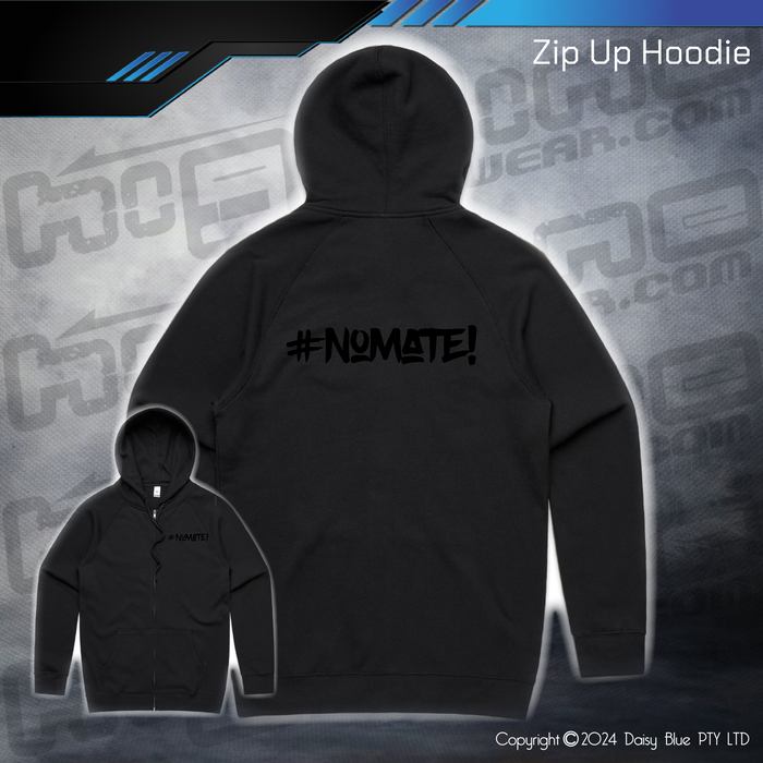 Zip Up Hoodie - #nomate!