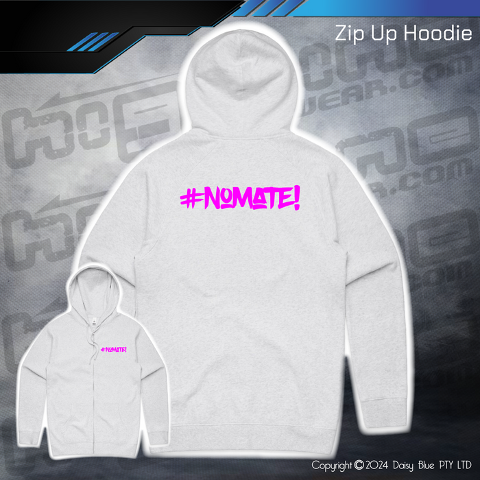 Zip Up Hoodie - #nomate!