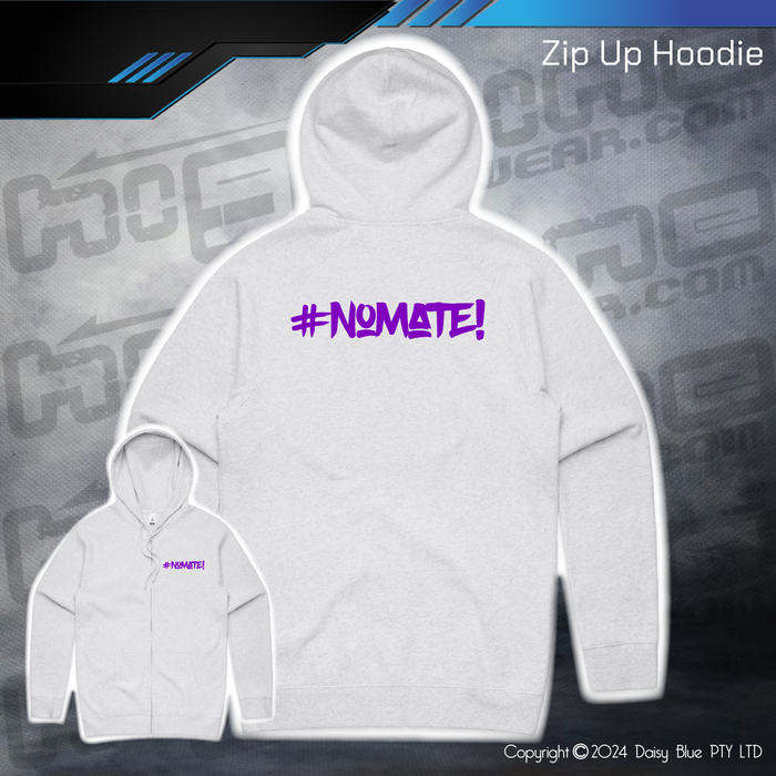 Zip Up Hoodie - #nomate!